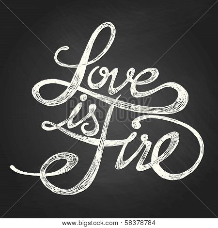 Love is in fire
