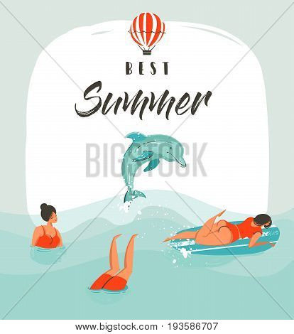 Hand drawn vector abstract summer time fun illustration card template with swimming happy people in sea waves with jumping dolphin and modern typography phase best summer.