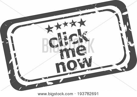 Click Me Now Grunge Rubber Stamp Isolated On White Background