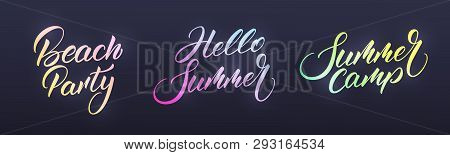 Summer Labels Set. Modern Summer Calligraphy With Trendy Vibrant Neon Glowing Colors. Vector Labels 
