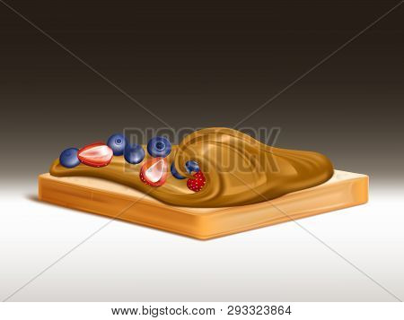 Slice Of Wheat Bread With Peanut Butter, Chocolate Cream Or Nougat Spread Realistic With Strawberrie