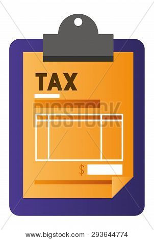Clipboard With Tax Document Vector Illustration Design