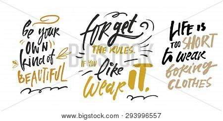 Be Yoir Own Kind Of Beautiful.  Forget The Rules, If You Like It, Wear It. Fashion Quote For Your De