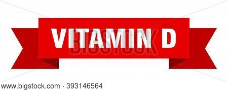 Vitamin D Ribbon. Vitamin D Isolated Band Sign. Vitamin D Banner