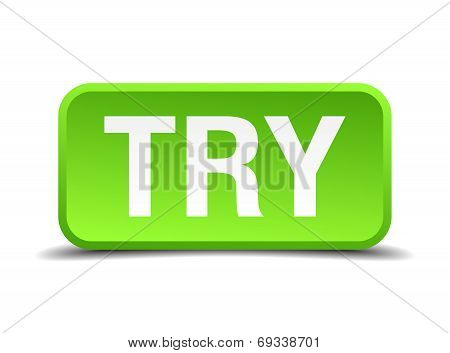 Try Green 3D Realistic Square Isolated Button