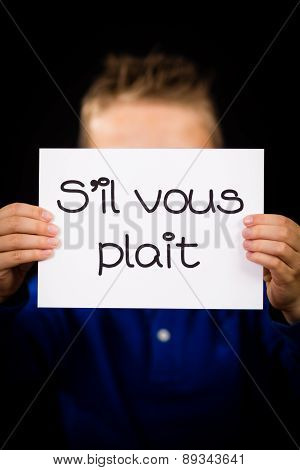 Child Holding Sign With French Words S Il Vous Plait - Please