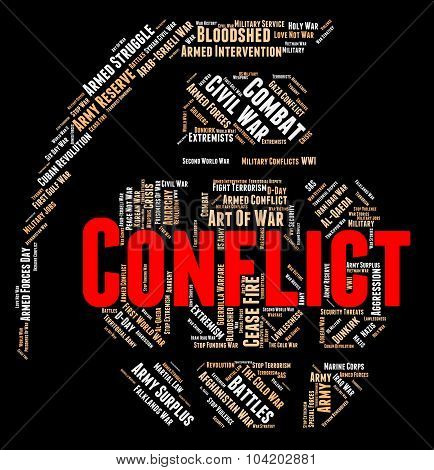 Armed Conflict Represents Military Action And Bloodshed