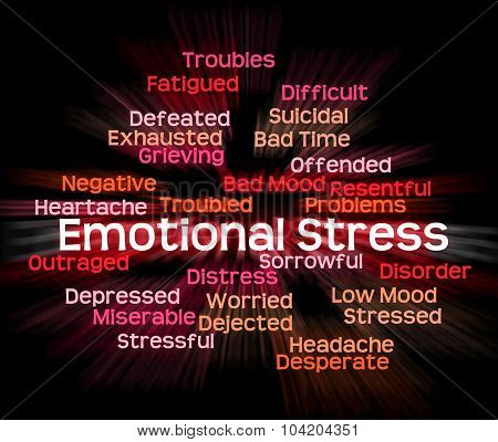 Emotional Stress Shows Heart Rending And Emotions