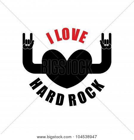 I Love Hard Rock. Hearts With Hands Raised Up. Rock Hand Sign Symbol Of Rock Music. Emblem T-shirt R