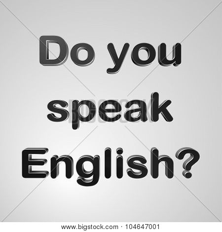3D Text Do You Speak English