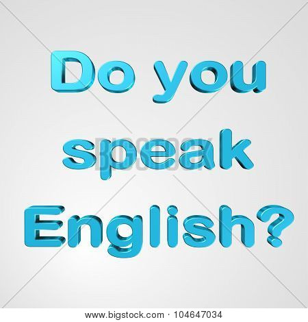3D Text Do You Speak English
