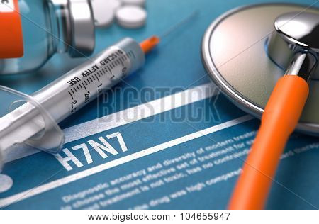 H7N7 - Printed Diagnosis. Medical Concept.