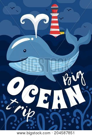 Ocean trip poster with lighthouse, flying birds in sky, whale with fountain on blue background vector illustration