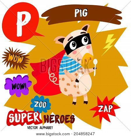 Super Big Set. Cute Vector Zoo Alphabet With Animals In Cartoon Style.letter P-pig In Superheroes Co