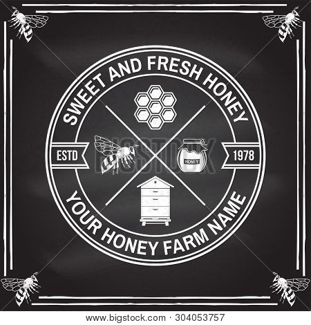 Honey Farm Badge. Vector On The Chalkboard. Concept For Shirt, Print, Stamp Or Tee. Vintage Typograp