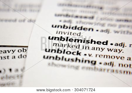 Word Or Phrase Unblemished In A Dictionary.