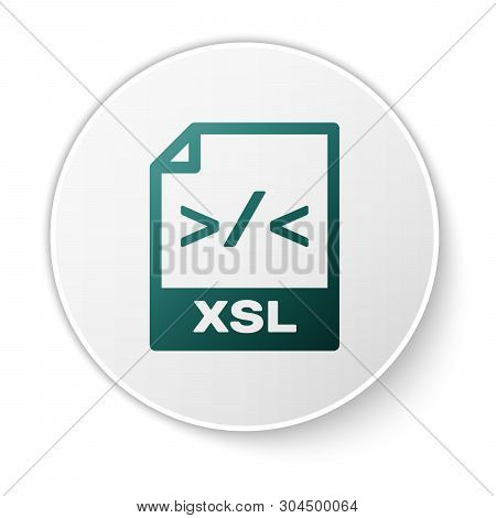 Green Xsl File Document Icon. Download Xsl Button Icon Isolated On White Background. Excel File Symb
