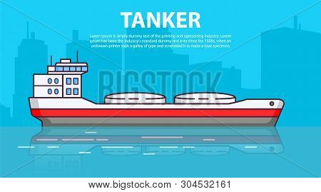 Tanker. Oil Delivery Vessel.freighter Shipping.flat Line Art Vector. Concept Of Design Of A Banner L