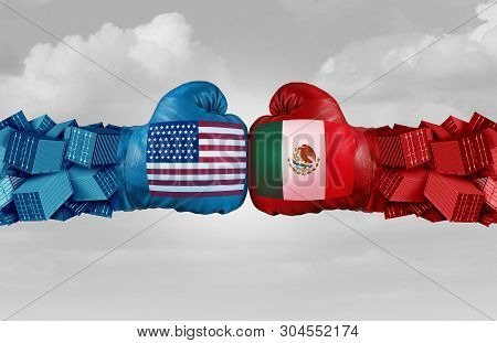 Mexico Usa Or United States Trade And American Tariffs On The Mexican Economy Conflict With Two Oppo