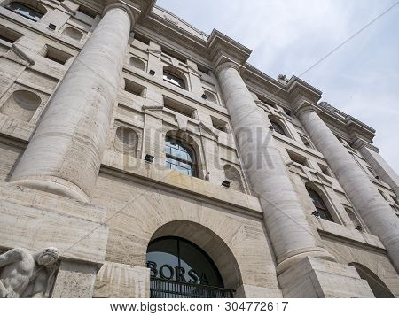 Milan, Italy - May 25, 2019: Mezzanotte Palace Facade In Milan Stock Exchange, Symbol And Heart Of I