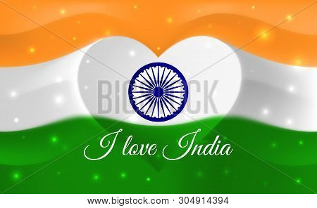 I Love India. Indian National Flag With Heart Shaped Waves. Background In Colors Of The Indian Flag.