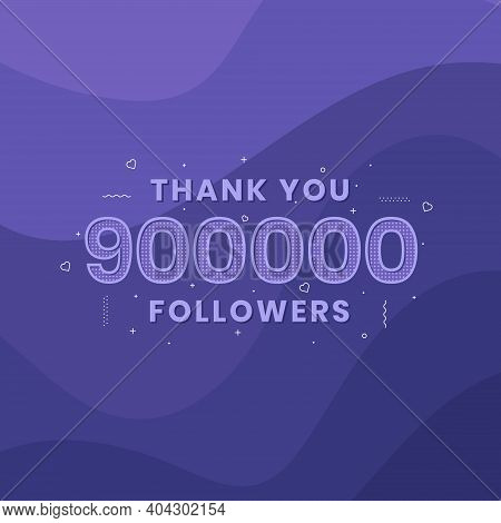 Thank You 9000,000 Followers, Greeting Card Template For Social Networks.