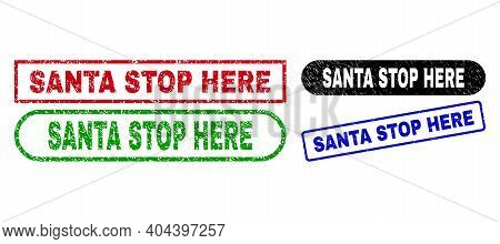 Santa Stop Here Grunge Seal Stamps. Flat Vector Distress Seal Stamps With Santa Stop Here Text Insid