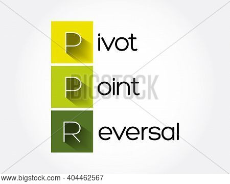 Ppr - Pivot Point Reversal Acronym, Business Concept Background