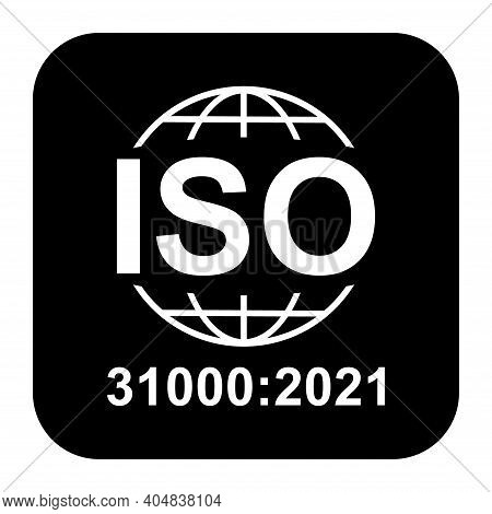 Iso 31000:2021 Icon. Risk Management. Standard Quality Symbol. Vector Button Sign Isolated On Black