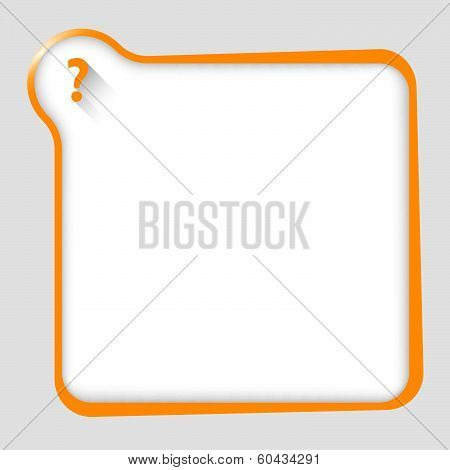 Orange Text Box For Any Text With Question Mark