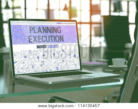 Planning Execution Concept on Laptop Screen.