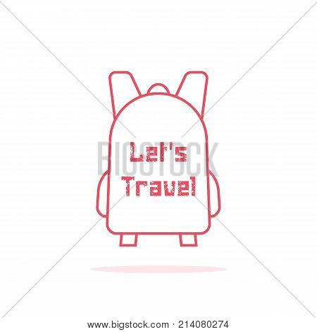 let s travel with thin line backpack. concept of kids briefcase, sack, packsack, school kit, hiking equipment. flat contour style trend modern logotype graphic art design element on white background