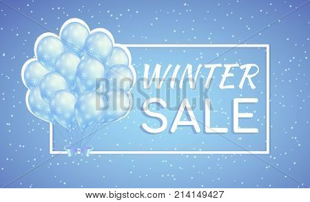 Bunch of blue balloons with snowflakes. Winter sale poster for seasonal discount.