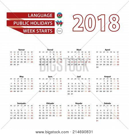 Calendar 2018 In Azerbaijani Language With Public Holidays The Country Of Azerbaijan In Year 2018.
