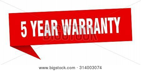 5 Year Warranty Speech Bubble. 5 Year Warranty Sign. 5 Year Warranty Banner
