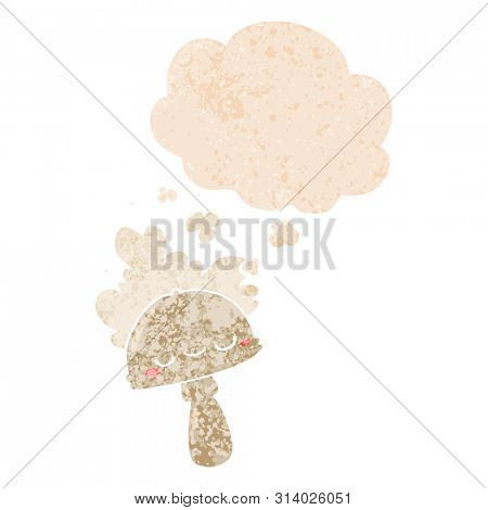 cartoon mushroom with spoor cloud with thought bubble in grunge distressed retro textured style