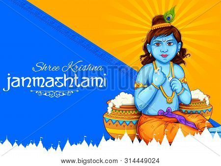 Illustration Of Lord Krishna Eating Makhan In Happy Janmashtami Festival Background Of India