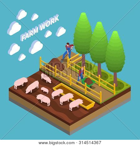 Agricultural Isometric Composition With Farmers Engaged In Swine Breeding And Gardening Vector Illus