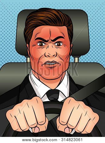 Color Vector Illustration In Pop Art Comic Style. A Man Holds The Steering Wheel In His Hands And Ri