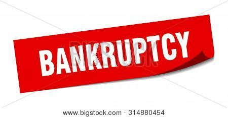 Bankruptcy Sticker. Bankruptcy Square Isolated Sign. Bankruptcy