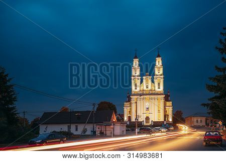 Hlybokaye Or Glubokoye, Vitebsk Region, Belarus. Church Of Sts. Trinity In Evening Night Lighting. N