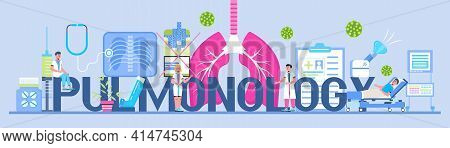 Pulmonologist, Phthisiologist Concept Vector For The Landing Page, Header. Scene Of Pulmonary Fibros