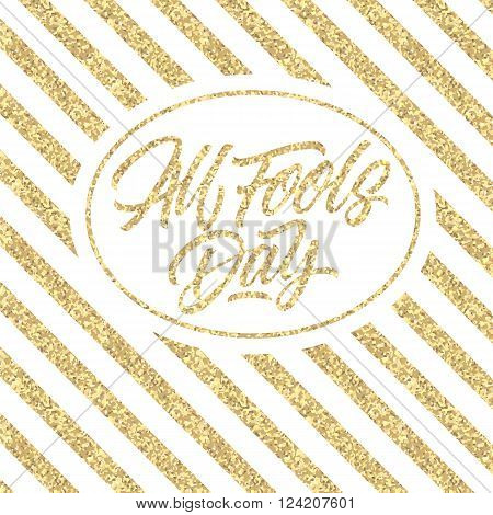 All fools day inscription in oval isolated on white background with gold diagonal lines