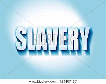 Slavery sign background with some smooth lines
