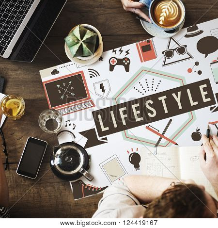 Lifestyle Bahaviour Culture Hobby Interests Ways Concept