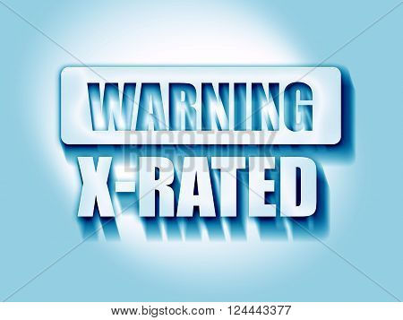 Xrated sign with some nice vivid colors