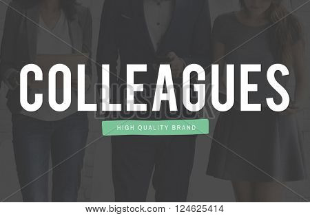 Colleagues Corporate Business People Team Officemates Concept