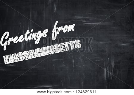 Chalkboard background with white letters: Greetings from masschusetts with some smooth lines