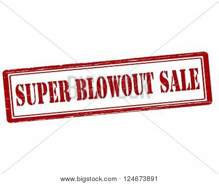 Rubber stamp with text super blowout sale inside vector illustration`