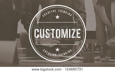 Customize Modify Create Adjust Concept
